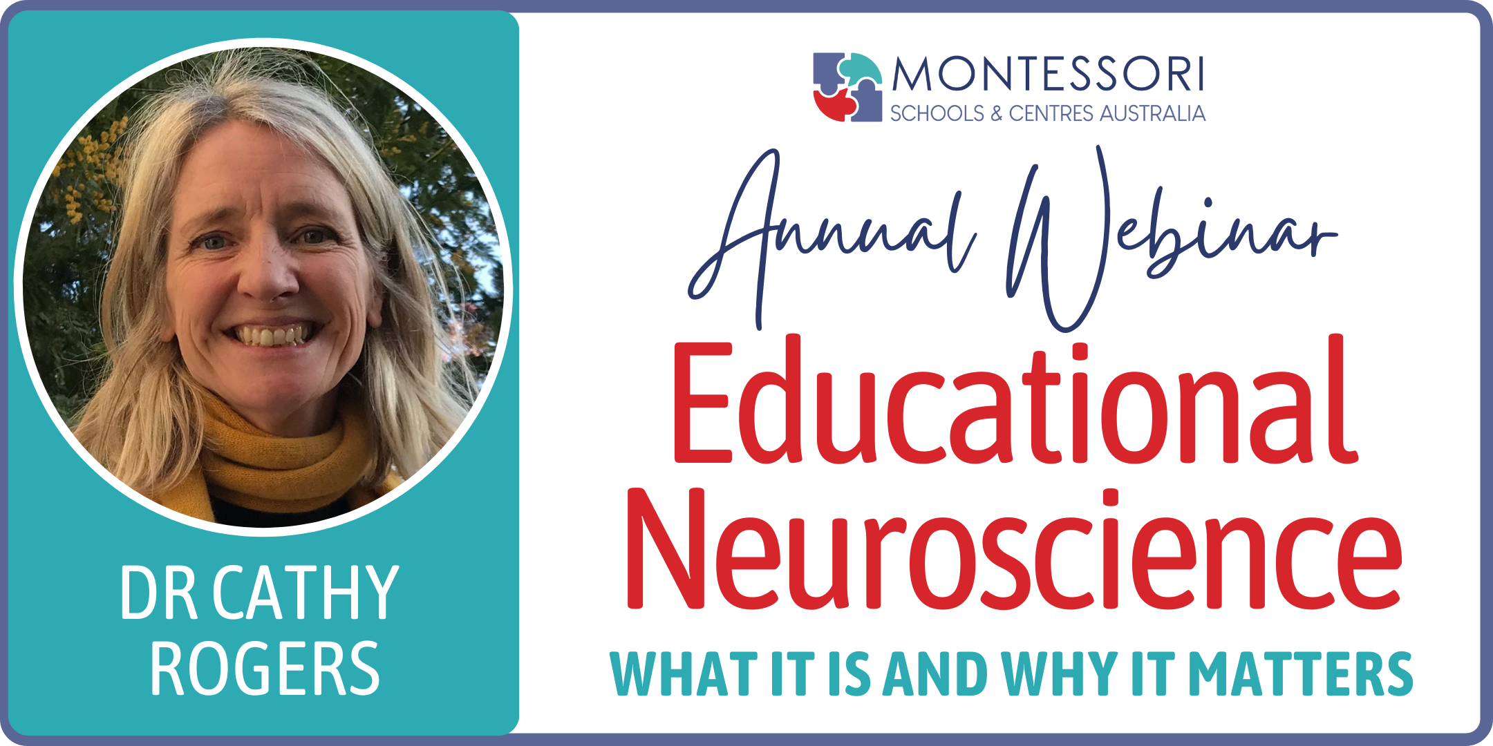 Annual Webinar. Educational Neuroscience, what it is and why it matters